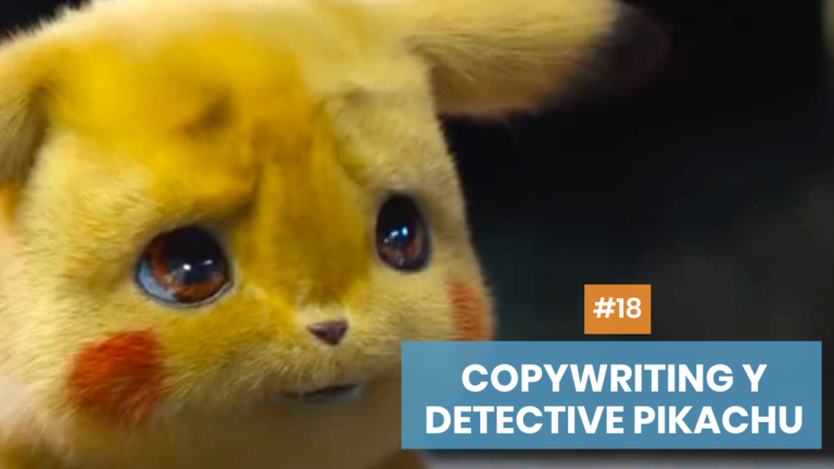 Copymelo #18: Lecciones de copywriting de «Detective Pikachu»