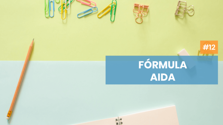✏️ ¿Conoces la Fórmula AIDA?