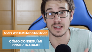 Cómo conseguí mi primer trabajo de copywriting