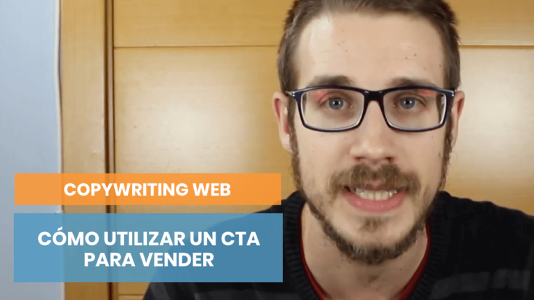 ¿Qué es un CTA y por qué le interesa al copywriter?