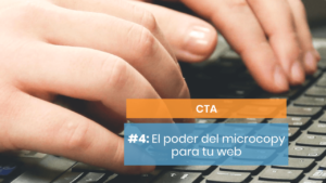 El poder del microcopy para tu CTA