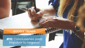Impulsa tu negocio con Google Trends