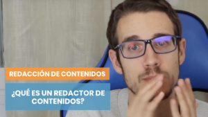 Qué es un redactor de contenidos