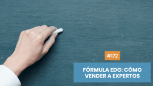 Vende a expertos con fórmula EDG