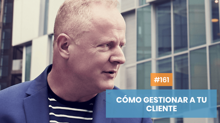 Copymelo #161: Cómo gestionar a un cliente y maximizar su valor