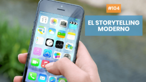 Así es el storytelling moderno