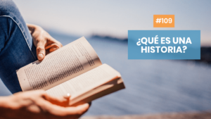 Qué es una historia