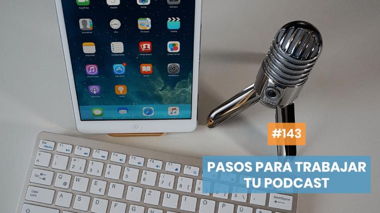 Copymelo #143: 4 (+1) pasos para trabajar un podcast y potenciar tu marketing de contenidos