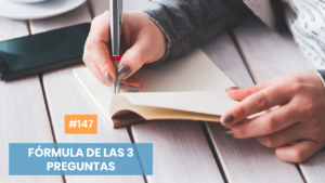 Como utilizar la fórmula de las 3 preguntas