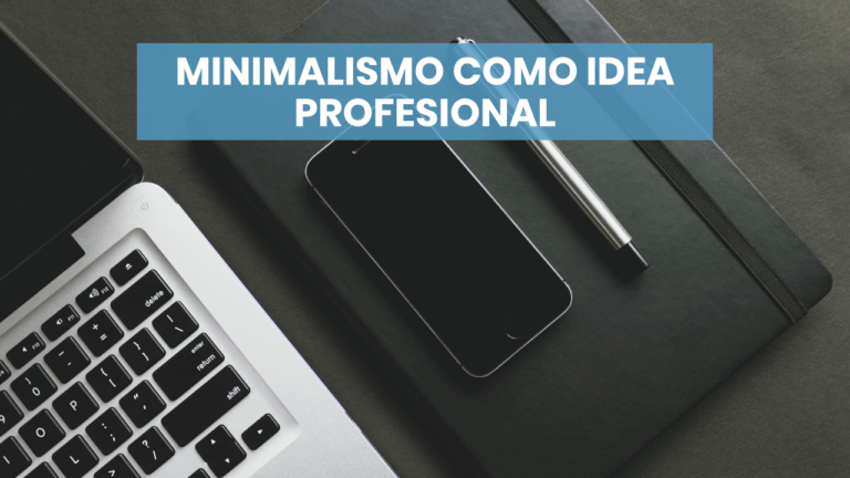 Minimalismo como idea profesional