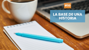 Esta es la base de tu historia