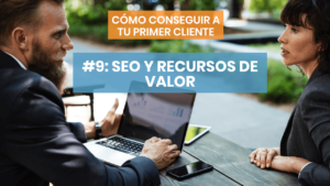 Consigue a tu primer cliente con SEO