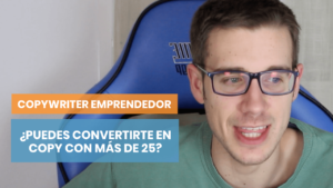 Copywriter emprendedor con 25 años