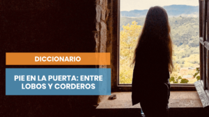 ¿Qué es el pie en la puerta?