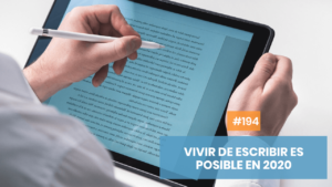 Vivir de escribir es posible