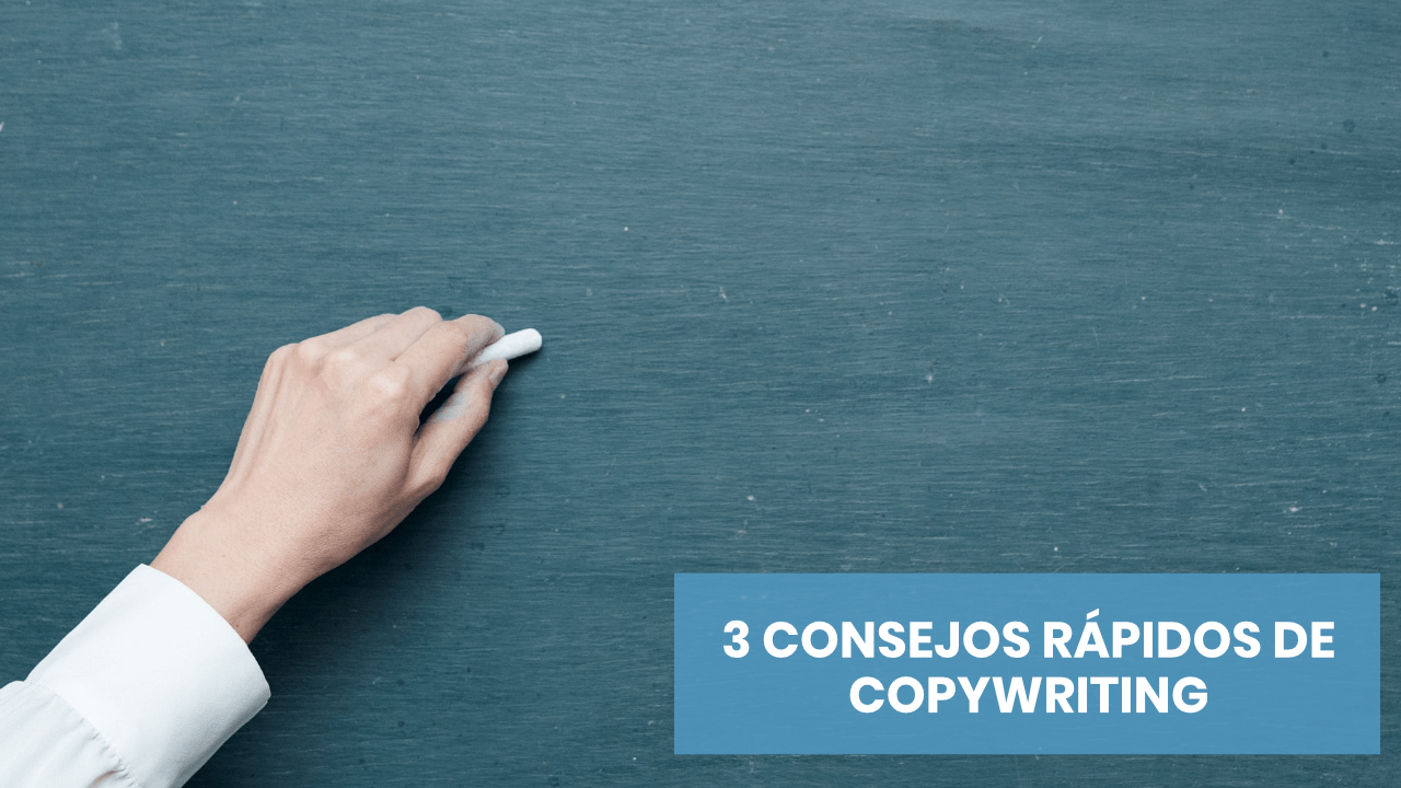 3 consejos rápidos de copywriting