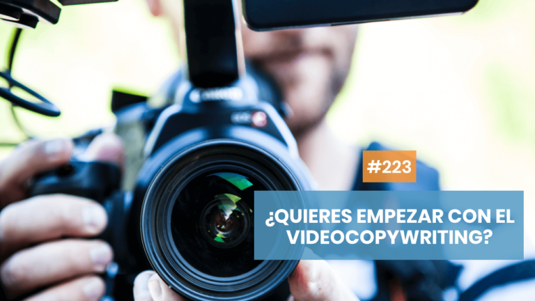 Copymelo #223: ¿Qué necesitas para aplicar videocopywriting?