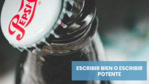 Escribir bien o escribir potente