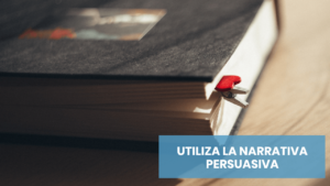 El poder de la narrativa persuasiva