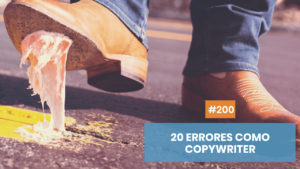 20 errores cometidos como copywriter emprendedor