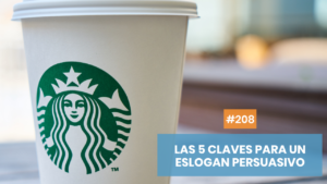 Las 5 claves de un eslogan persuasivo