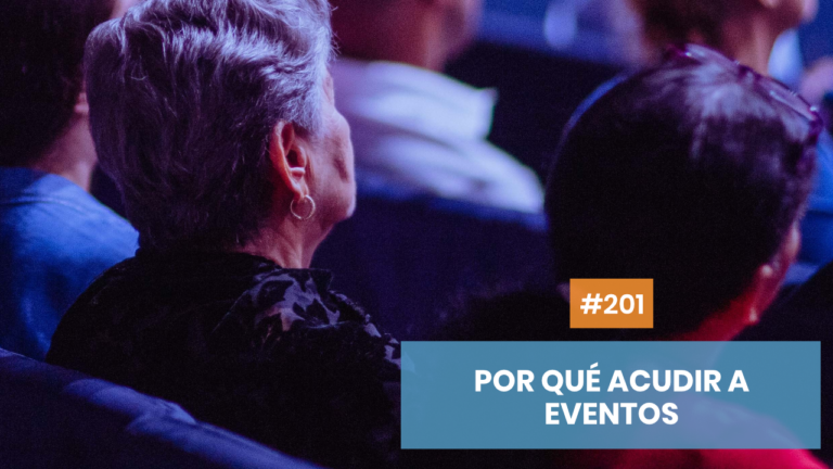 Copymelo #201: Por qué acudir a eventos (más allá de captar clientes)