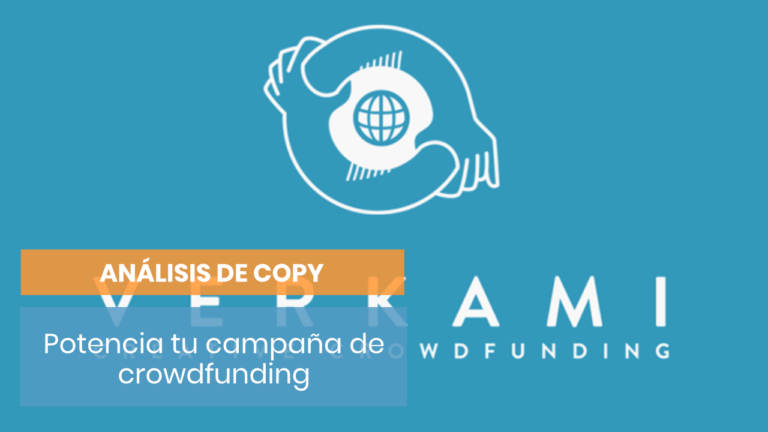Cómo mejorar una campaña de crowdfunding con copywriting