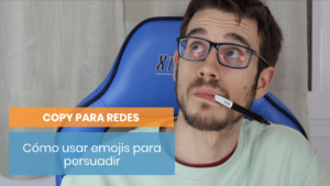 Cómo utilizar emojis de forma persuasiva