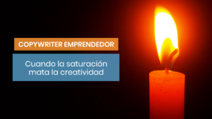 La saturación y la capacidad creativa