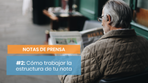 Estructura de tus notas de prensa