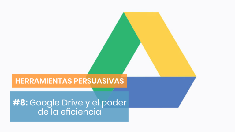 Herramientas para persuadir en redes sociales #8: Google Drive
