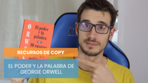 El poder y la palabra de George Orwell