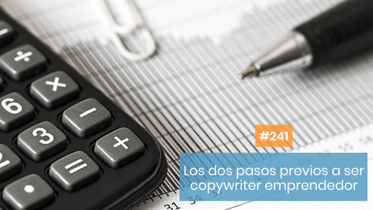 Copymelo #241: Qué necesitas para ser copywriter emprendedor