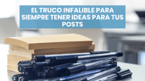 3 ideas para tus posts