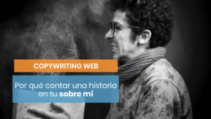 Cómo contar una historia con tu sobre mí