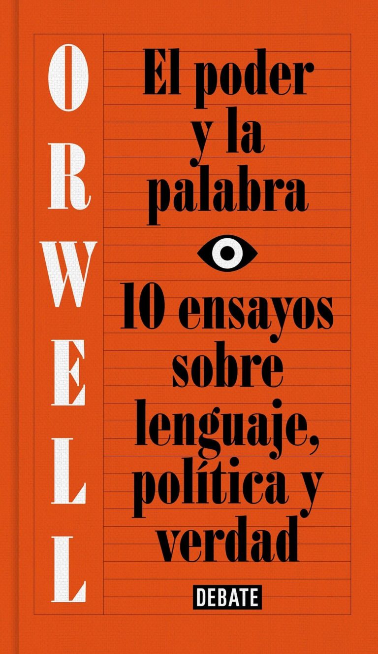 «El poder y la palabra» de George Orwell