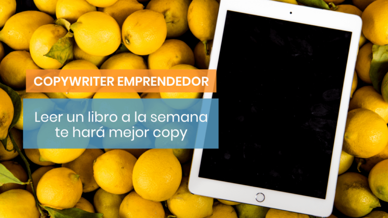 Por qué leer un libro a la semana sobre copy te hará mejor profesional