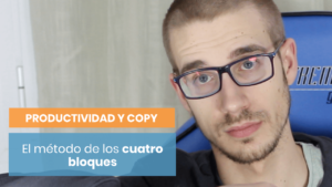 Método de bloques de productividad para el copywriter