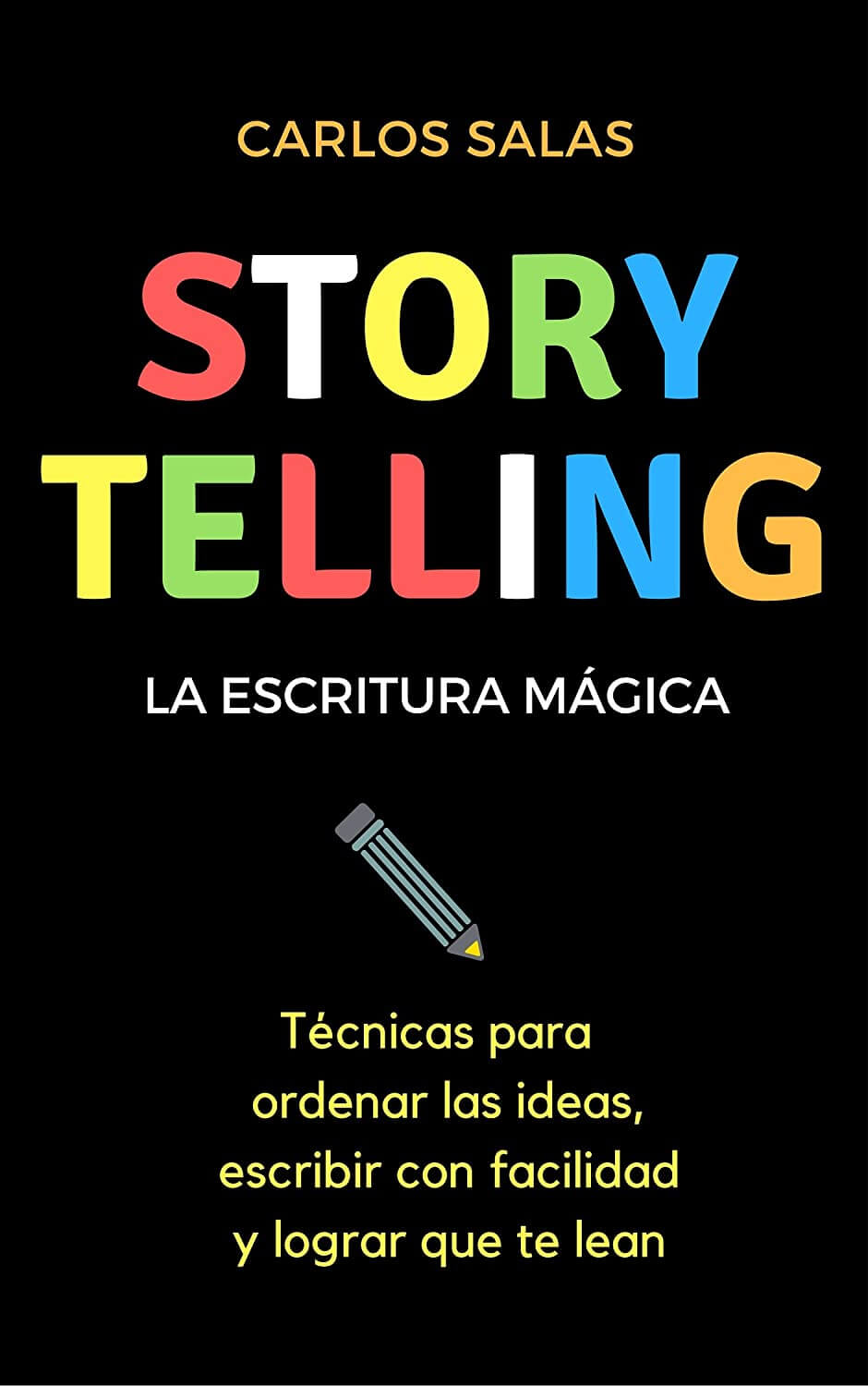 Storytelling: la escritura mágica, de Carlos Salas