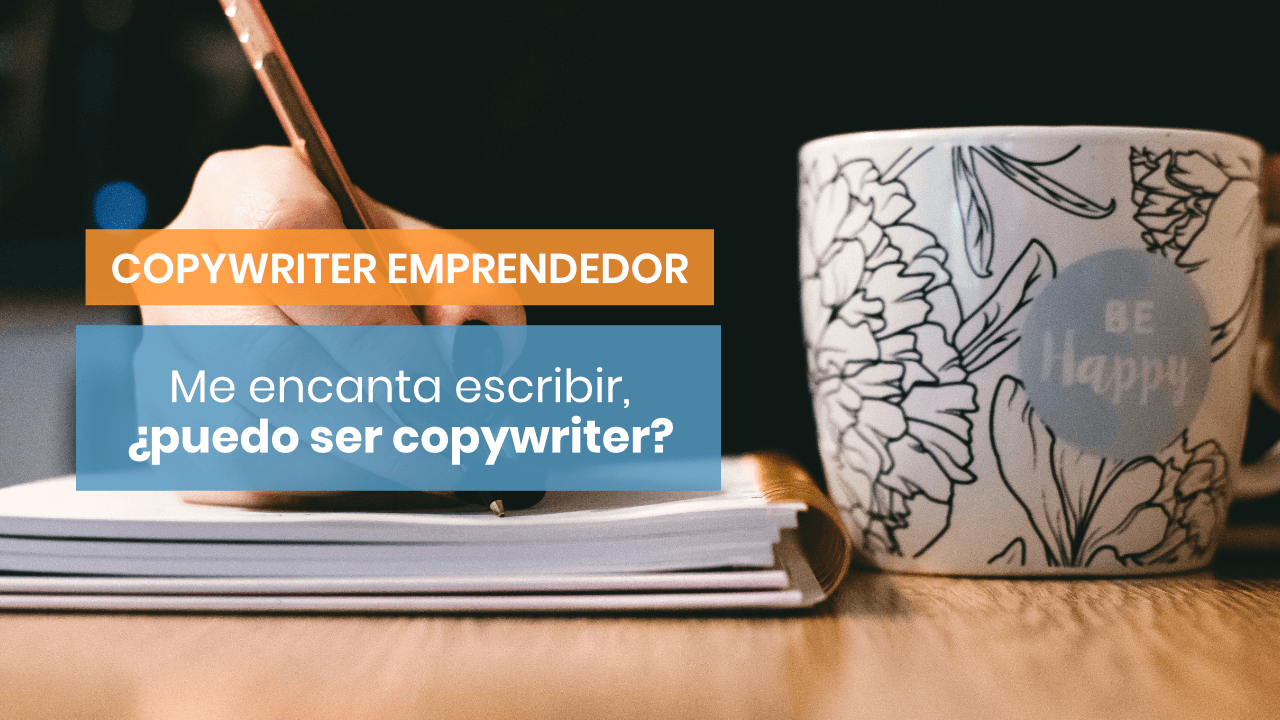 Si me encanta escribir, ¿puedo ser copywriter?