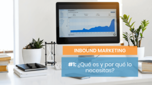 ¿Qué es el inbound marketing?