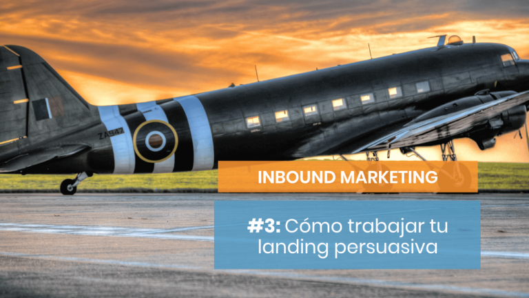 Inbound Marketing #3: Landing de ventas
