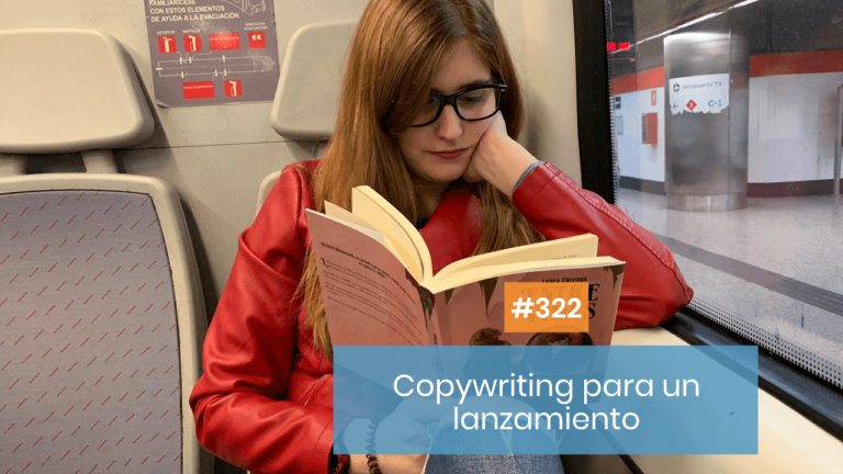 Copymelo #322: Cómo preparar el copy de tu lanzamiento con Laura Tárraga