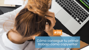 Consigue a tu primer cliente