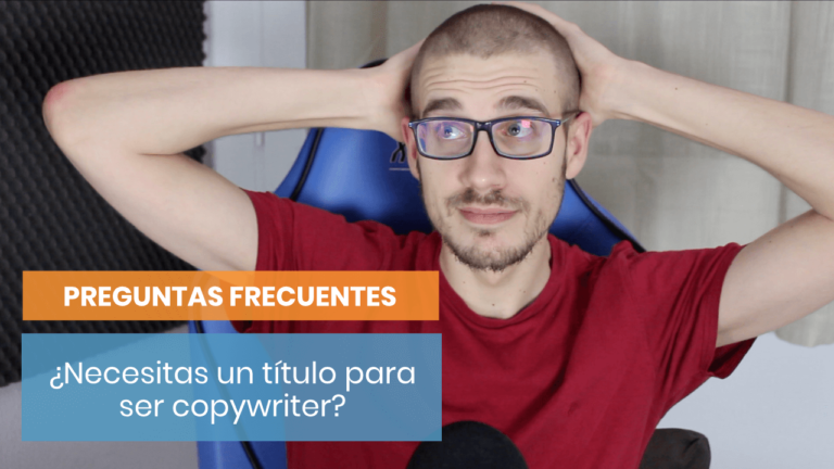 ¿Necesitas un título para ser copywriter? | Preguntas frecuentes