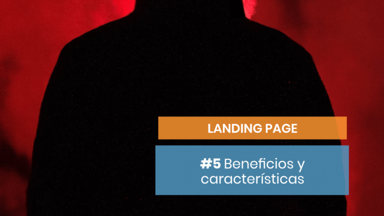 Landing Page #5: Beneficios y características