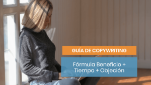 Fórmula Beneficio + Tiempo + Objeción