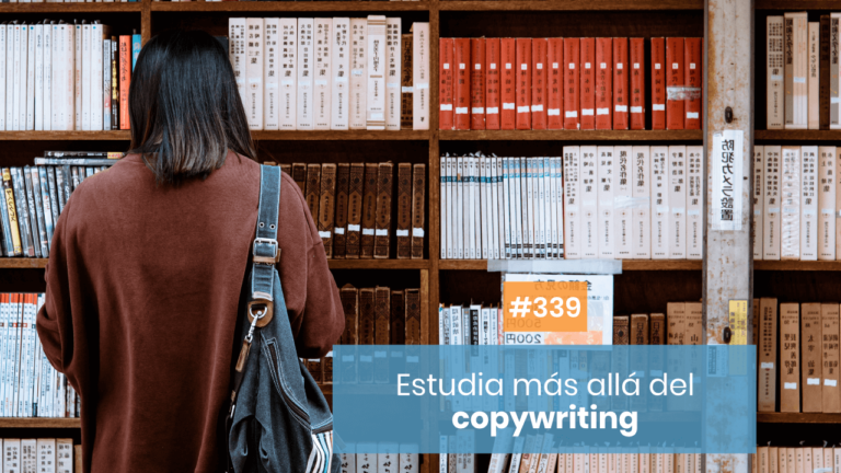 Copymelo #339: La importancia de estudiar más allá del copywriting