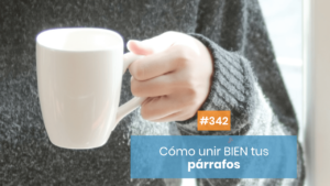 Cómo unir bien Párrafos