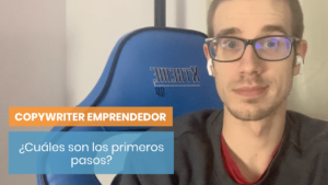 Tus primeros pasos como copywriter emprendedor